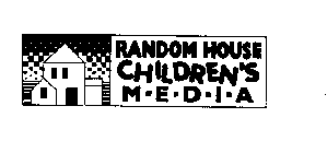 RANDOM HOUSE CHILDREN'S M E D I A