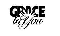 GRACE TO YOU