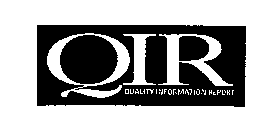 QIR QUALITY INFORMATION REPORT