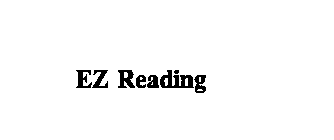 EZ READING
