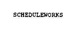 SCHEDULEWORKS