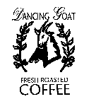 DANCING GOAT FRESH ROASTED COFFEE