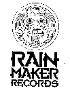 RAIN MAKER RECORDS