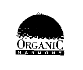 ORGANIC HARMONY