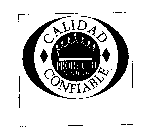 CALIDAD CONFIABLE PRODUCTO APROBADO