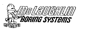 MCLAUGHLIN BORING SYSTEMS