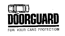 DOORGUARD FOR YOUR CARS PROTECTION