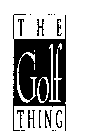 THE GOLF THING