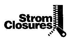 STROM CLOSURES