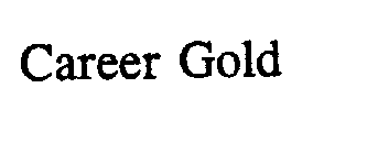 CAREER GOLD