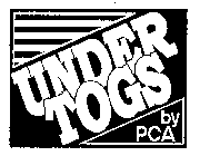 UNDER TOGS BY PCA