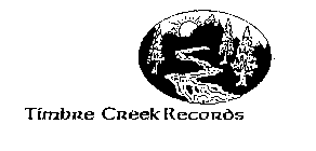 TIMBRE CREEK RECORDS