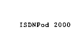 ISDNPOD 2000