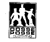 DOSSE POSSE CLOTHING