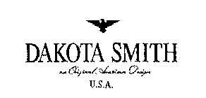 DAKOTA SMITH AN ORIGINAL AMERICAN DESIGN U.S.A.