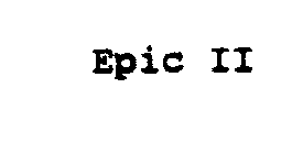 EPIC II