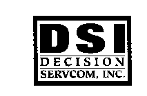 DSI DECISION SERVCOM, INC.