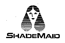 SHADEMAID