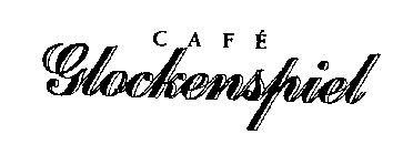 CAFE GLOCKENSPIEL