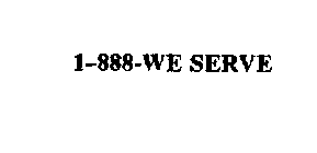 1-888-WE SERVE