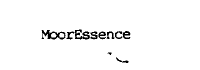 MOORESSENCE