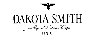 DAKOTA SMITH AN ORIGINAL AMERICAN DESIGN U.S.A.