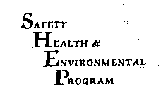 SHEP SAFETY HEALTH & ENVIRONMENTAL PROGRAM
