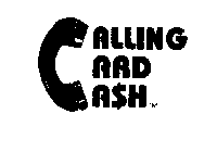 CALLING CARD CASH