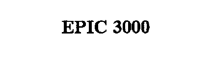 EPIC 3000