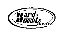 HARD & HUMBLE WEAR