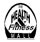 THE HEALTH & FITNESS MALL