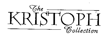 THE KRISTOPH COLLECTION