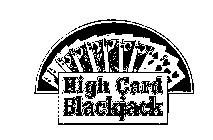 HIGH CARD BLACKJACK