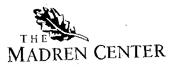 THE MADREN CENTER