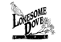 LONESOME DOVE CAFE
