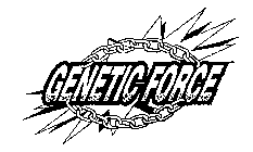 GENETIC FORCE