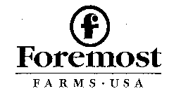F FOREMOST FARMS USA