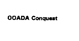 OOADA CONQUEST