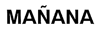 MANANA