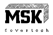 MSK COVERTECH