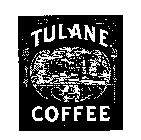 TULANE COFFEE