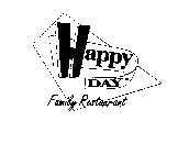HAPPY DAY FAMILY RESTAURANT