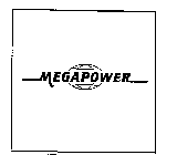 MEGAPOWER