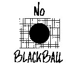 NO BLACKBALL