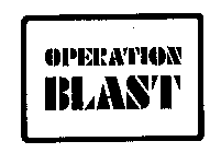 OPERATION BLAST