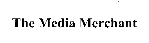 THE MEDIA MERCHANT