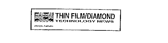 THIN FILM/DIAMOND TECHNOLOGY NEWS A BCC, INC. PUBLICATION
