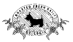 ROASTED FRESH DAILY ST. LOUIS