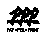 PPP PAY PER PRINT