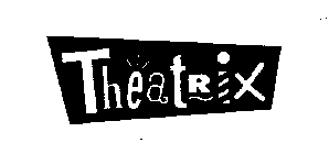 THEATRIX